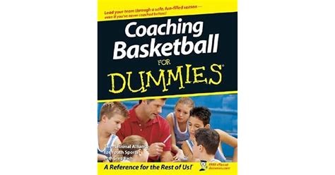 Coaching Basketball For Dummies Reader