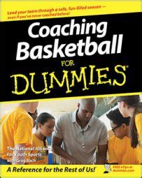 Coaching Basketball For Dummies Reader