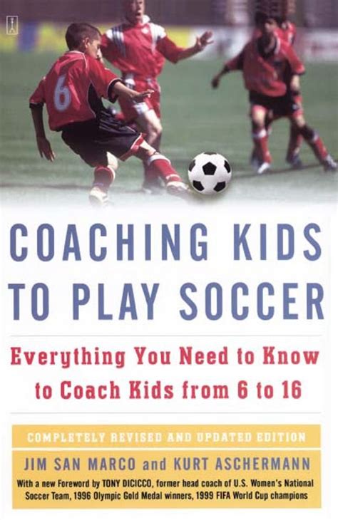 Coaching Kids to Play Soccer: Everything You Need to Know to Coach Kids from 6 to 16 PDF