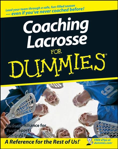 Coaching Lacrosse For Dummies Kindle Editon