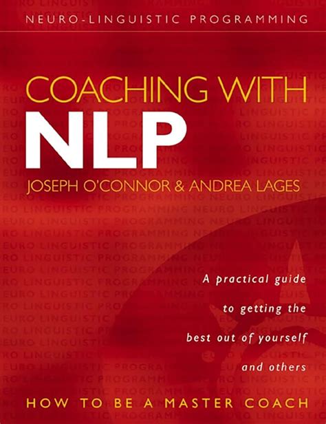 Coaching with NLP How to be a Master Coach Reader