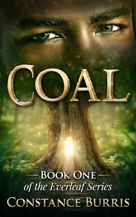 Coal Book One of the Everleaf Series