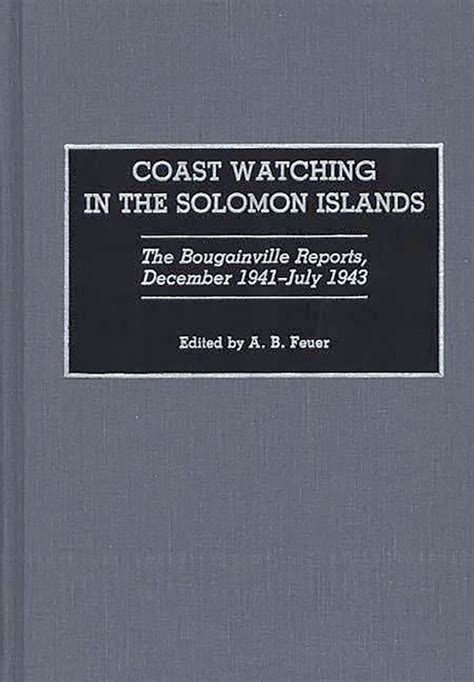 Coast Watching in the Solomon Islands Reader