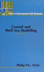 Coastal and Shelf Sea Modelling 1st Edition Kindle Editon