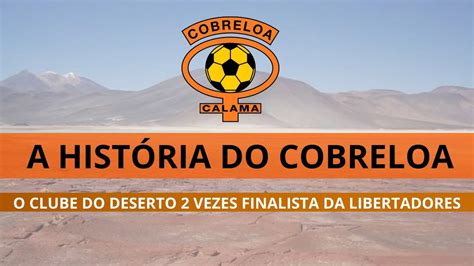 Cobreloa: A Lenda do Deserto