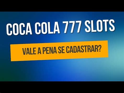 Coca-Cola 777 Slots: Ganhe até R$ 10.000 por rodada!