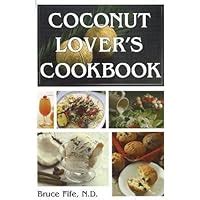 Coconut Lover s Cookbook 4th Edition Kindle Editon