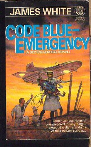 Code Blue Emergency A Sector General Novel Kindle Editon