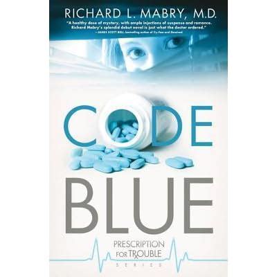 Code Blue Prescription for Trouble Book 1 Doc