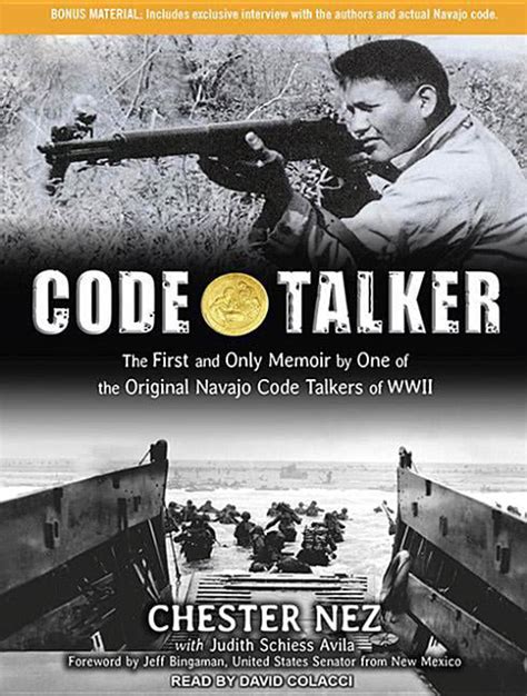 Code Talker The First and Only Memoir By One of the Original Navajo Code Talkers of WWII Reader