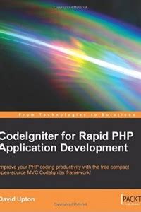 Codeigniter.For.Rapid.Php.Application.Development Ebook Epub