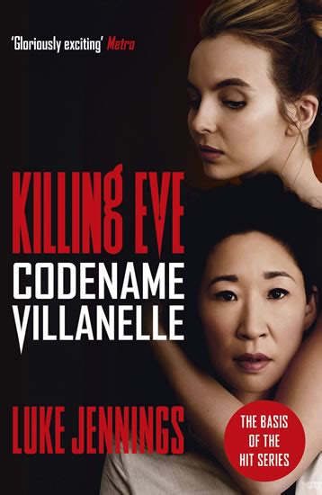 Codename Villanelle The Basis of KILLING EVE the Hit BBC America TV Series Kindle Editon