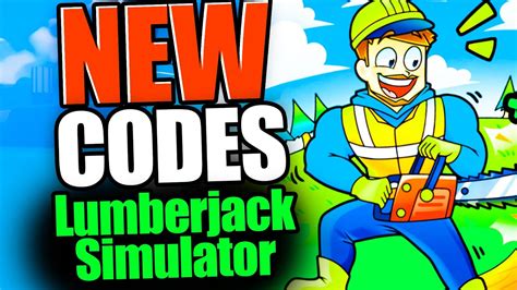 Codes for Lumberjack Simulator That Will Transform Your Gameplay