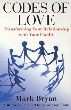 Codes of Love How to Rethink Your Family and Remake Your Life PDF