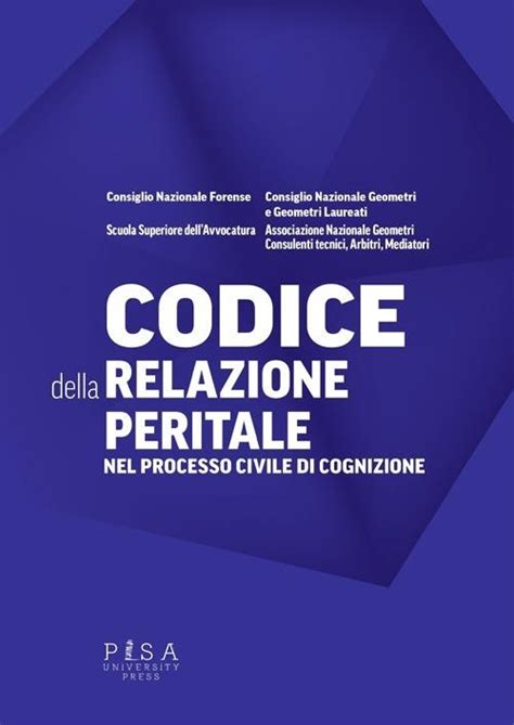 Codice della relazione peritale nel processo civile di cognizione PDF