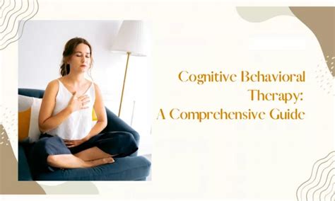 Cognitive Behavioral Therapy: A Comprehensive Guide for Singaporeans