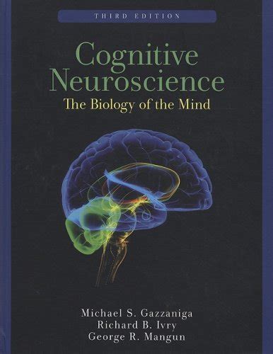 Cognitive Neuroscience : The Biology of the Mind Ebook Reader