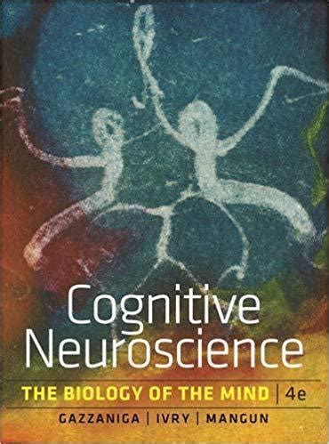 Cognitive Neuroscience The Biology of the Mind 4th Edition Epub