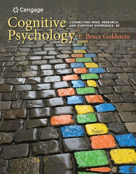 Cognitive Psychology Connecting Mind Research and Everyday Experience Cengage Advantage Books Doc