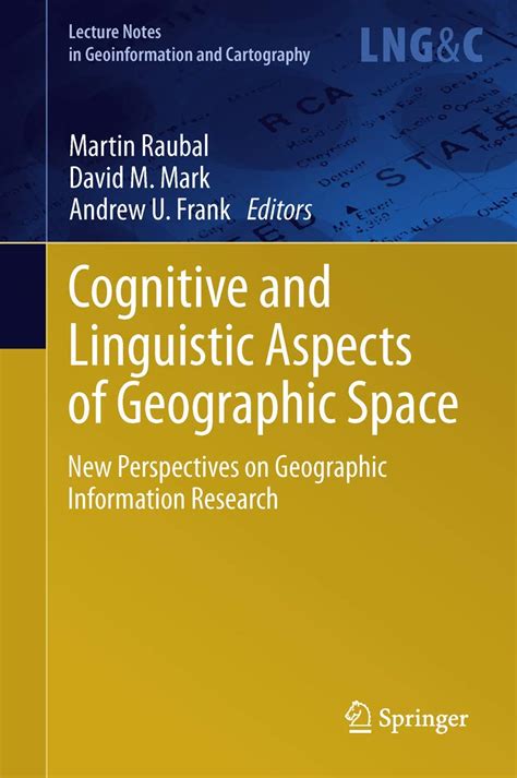 Cognitive and Linguistic Aspects of Geographic Space Epub