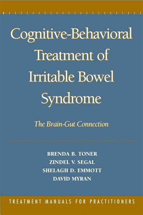 Cognitive-Behavioral Treatment of Irritable Bowel Syndrome The Brain-Gut Connection Reader