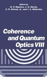 Coherence and Quantum Optics VIII 1st Edition Doc