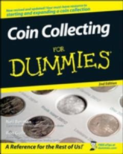Coin Collecting For Dummies 2nd Edition Reader