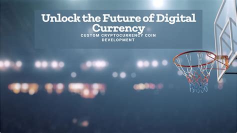 Coin Digital: Unlocking the Future of Cryptocurrency