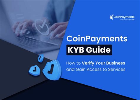 CoinPayments KYC: A Comprehensive Guide to Enhanced Security and Compliance