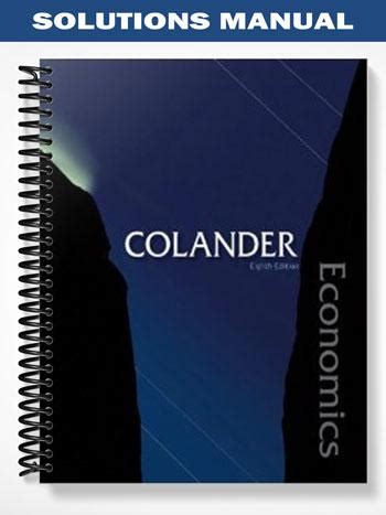 Colander Economics 8th Edition Instructor Solution Guide Doc