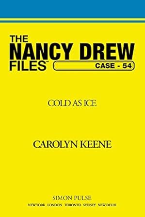 Cold As Ice Nancy Drew Files Book 54