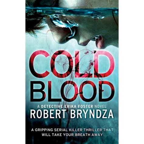Cold Blood A gripping serial killer thriller that will take your breath away Detective Erika Foster Volume 5 Epub