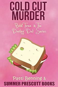 Cold Cut Murder Book Three in The Darling Deli Series Volume 3 Doc