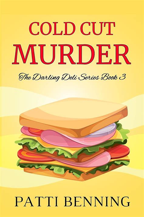 Cold Cut Murder Book Three in The Darling Deli Series Volume 3 Doc