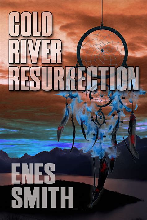 Cold River Resurrection Reader