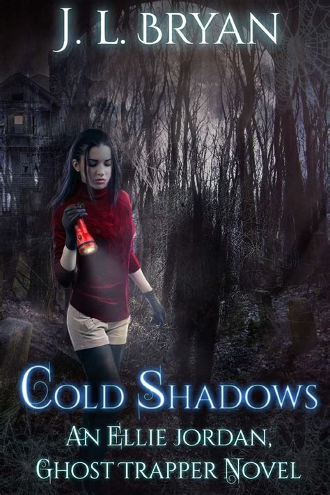 Cold Shadows Ellie Jordan Ghost Trapper Book 2 Volume 2 Epub