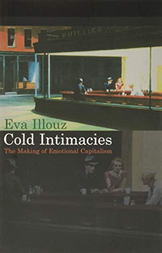 Cold-Intimacies-The-Making-of-Emotional-Capitalism-pdf Reader