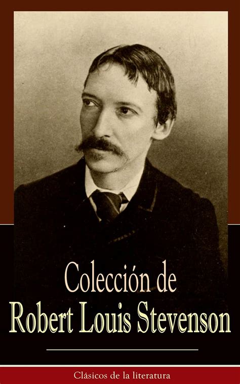 Colección de Robert Louis Stevenson Clásicos de la literatura Spanish Edition