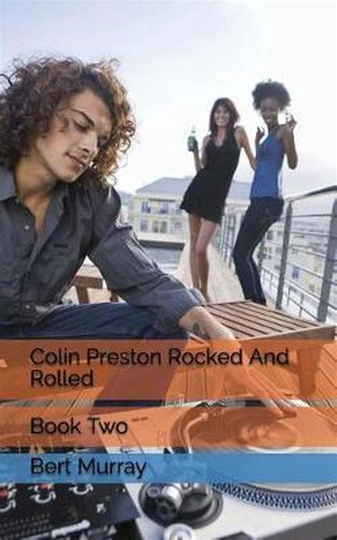 Colin Preston Rocked And Rolled Book Two Epub