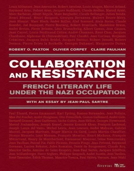 Collaboration and Resistance French Literary Life Under the Nazi Occupation PDF