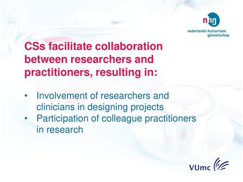 Collaboration with clinicians and researchers: