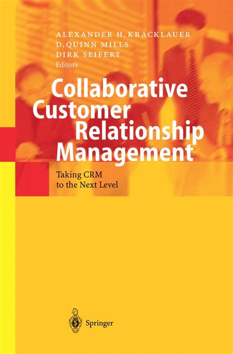 Collaborative Customer Relationship Management Taking CRM to the Next Level 1st Edition Epub