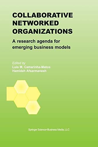 Collaborative Networked Organizations A research agenda for emerging business models 1st Edition PDF
