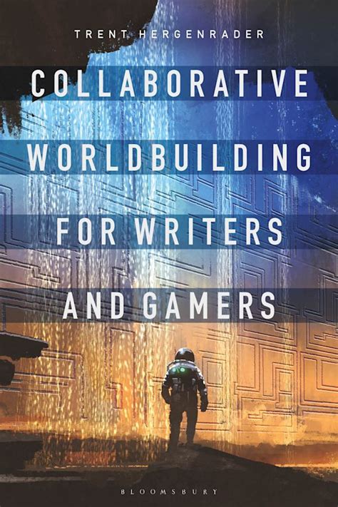 Collaborative Worldbuilding for Writers and Gamers Doc