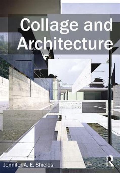 Collage.and.Architecture Ebook PDF