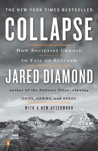 Collapse How Societies Choose to Fail or Succeed Reader