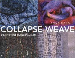 Collapse Weave: Creating Three-Dimensional Cloth PDF