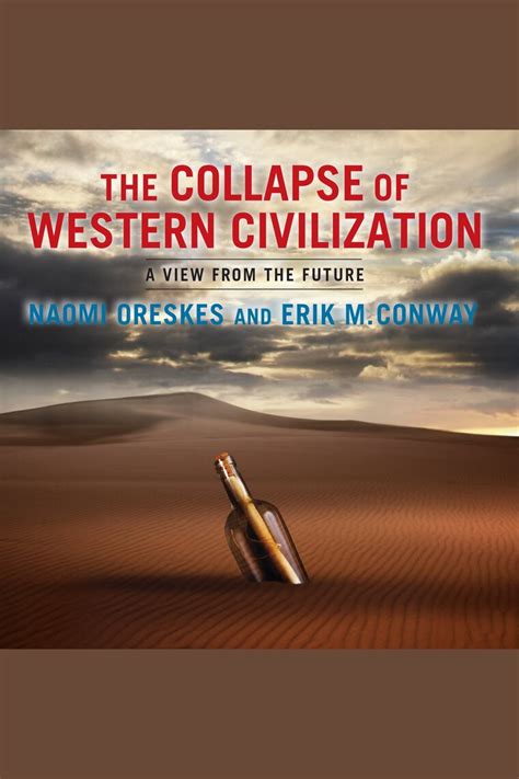 Collapse Western Civilization View Future Kindle Editon