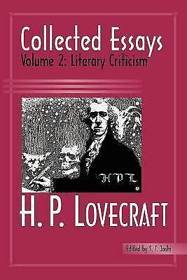 Collected Essays of H P Lovecraft Literary Criticism Reader