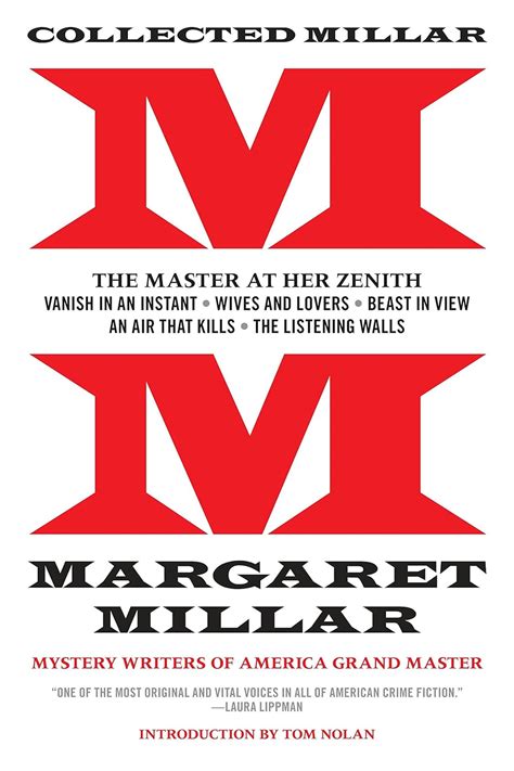 Collected Millar The Master at Her Zenith Vanish in an Instant Wives and Lovers Beast in View An Air That Kills The Listening Walls Reader